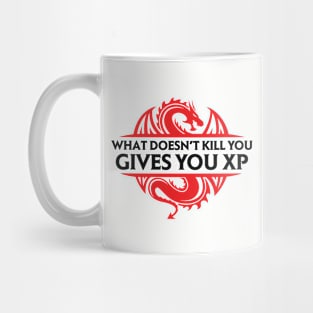 What Doesn't Kill You Gives You XP Mug